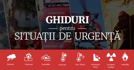 Ghiduri de urgenta - Prim ajutor, cutremur, incendiu, canicula, etc.